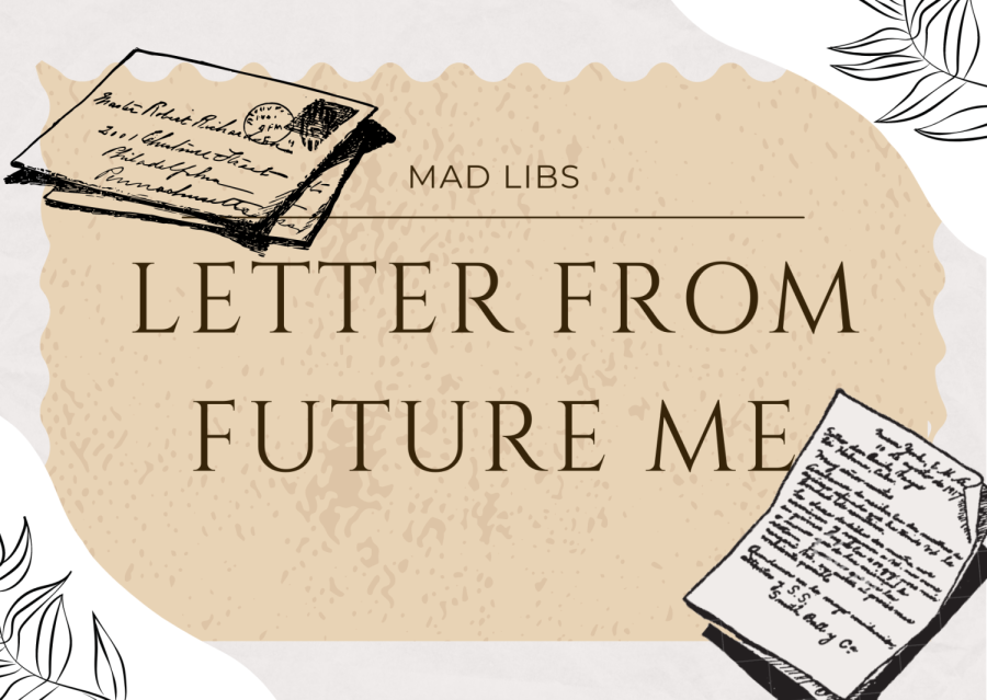 Mad Libs: Letter From Future Me