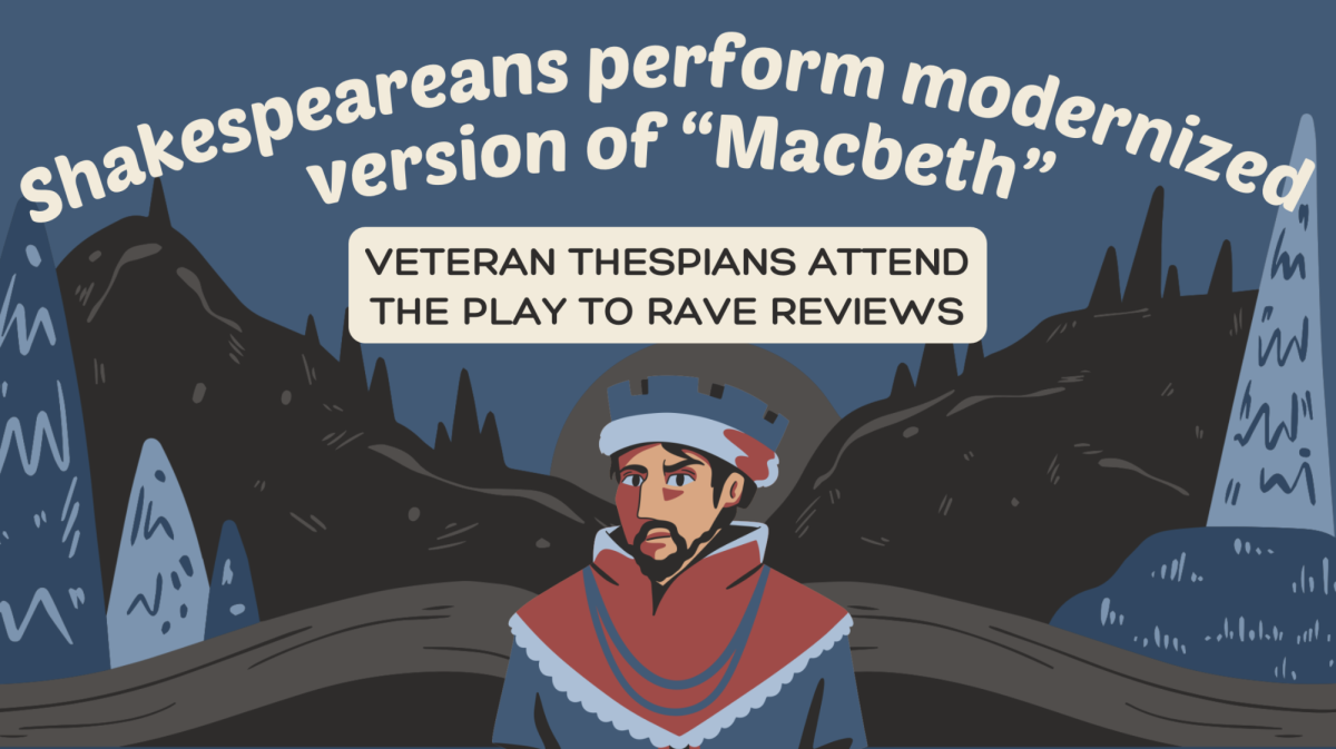 Shakespeareans perform modernized version of “Macbeth”
