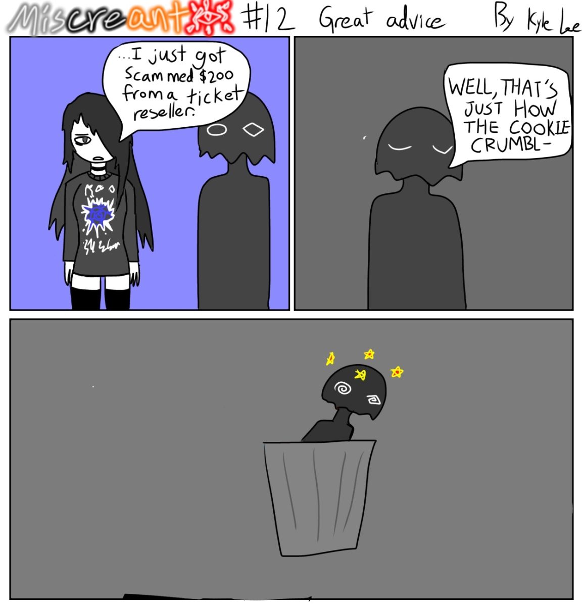 Comic: Miscreant #12- "Great advice"