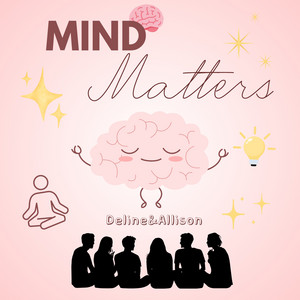 Mind Matters Episode 1: Academic Stress